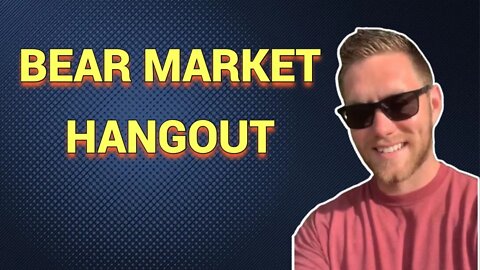 Bear Market Hangout