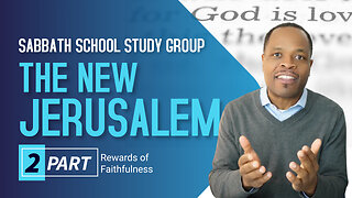 The New Jerusalem More Than A House Sabbath School Lesson Study Group CHANGE w/ Chris Bailey III