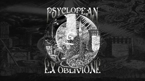 Psyclopean - Ex Oblivione - Immersive Lovecraftian dark ambient dungeon synth folk psych 70s prog