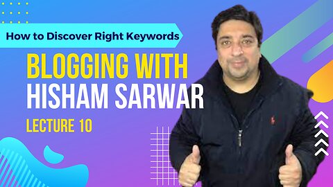 10 How to Discover right keywords trending content for your blog | Hisham Sarwar #wordpress"