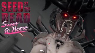 Seed of the Dead 2 Sweet Home Playthrough Part 3