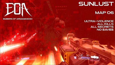 Embers of Armageddon + Sunlust | Map 06 | Ultra-Violence 100%