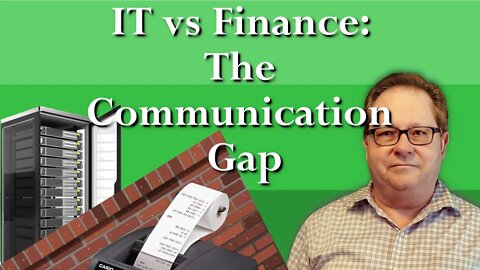 IT Leadership vs Finance Leadership, the Communication Gap