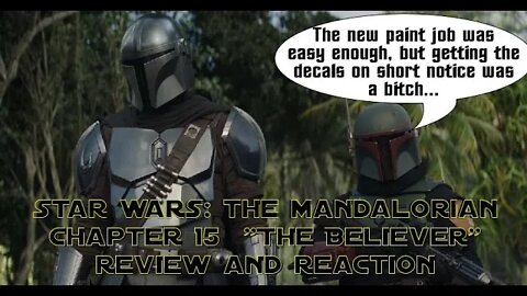 STAR WARS - The Mandalorian - Chapter 15 "The Believer" - Review & Reaction