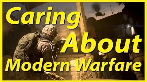 I care About Modern Warfare