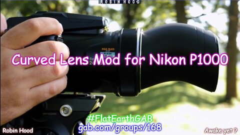 Curved Lens Mod for the Globe Busting Nikon P1000