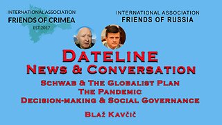 Schwab & The Globalist Plan - The Pandemic - Social Governance