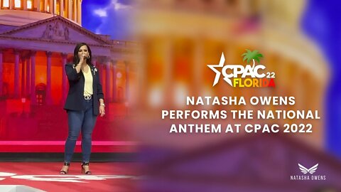 Natasha Owens Performs the National Anthem at CPAC 2022