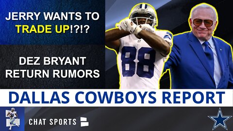 Cowboys Rumors On Dez Bryant & Evan Neal + Does Jerry Jones Want To Trade Up In NFL Draft?