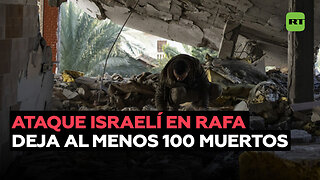 Al menos 100 muertos tras ataque masivo israelí contra una ciudad en Gaza