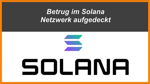 Großer Betrug im Solana Netzwerk aufgeflogen