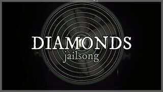 DIAMONDS / #JAILSONG