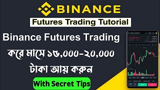 Binance Futures Trading Bangla Binance trading strategy in 2021 binance trading tutorial bangla