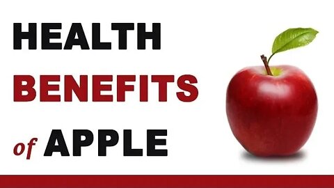 The Many Health Benefits of Apple