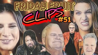 Friday Fruit Clips #51