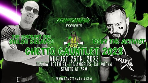 Ghetto Gauntlet 2023 “link in description”