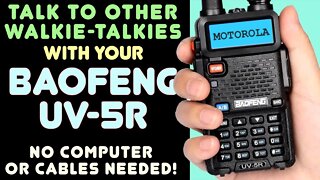 How To Program A Baofeng UV-5R To Transmit and Listen To Other Walkie Talkies - FRS, GMRS, & MURS