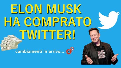 Elon Musk ha comprato Twitter! - Elon vuole più libertà di parola - Spiegato Semplice!