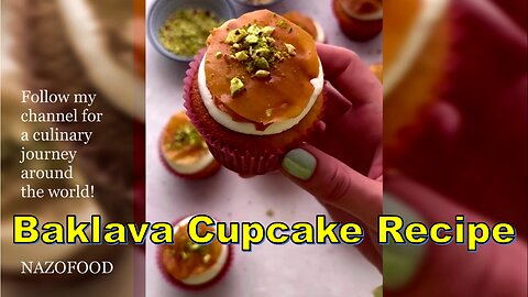 Baklava Bliss: Cupcake Recipe Delight-رسپی کاپ کیک باقلوا #BaklavaCupcake #DessertRecipe