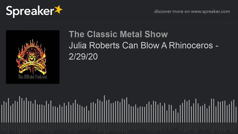 CMS HIGHLIGHT - Julia Roberts Can Blow A Rhinoceros - 2/29/20