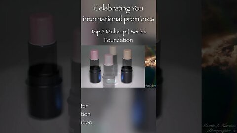 Celebrating You International Premieres: Top 7 Makeup Products | Foundations | Series | 4K #shorts
