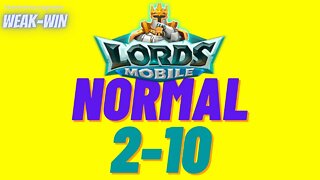 Lords Mobile: WEAK-WIN Hero Stage Normal 2-10