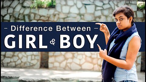 India Reacts | What is the Differences Between Boys and Girls?