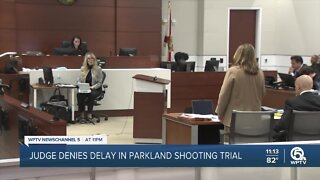 Judge denies delay in Parkland shooter's sentencing trial