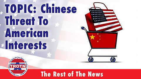 Chinese Threat To American Interests