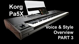 Korg Pa5X Voice & Style Overview | Part 3