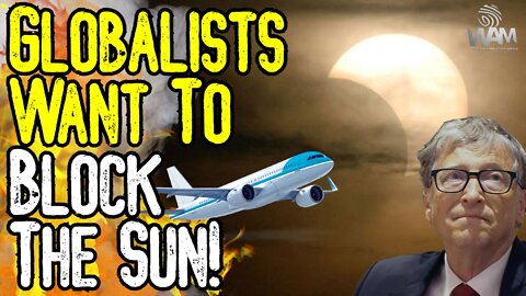 GLOBALISTS TO BLOCK OUT SUN? - White House Plan To Spray The Skies! - As Energy Crisis WORSENS!