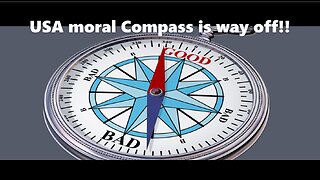 Our moral compass is way off!