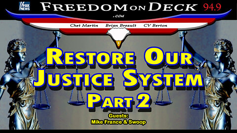 Restore Our Justice System – Part 2