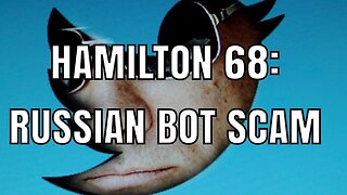 HAMILTON 68: RUSSIAN BOT SCAM
