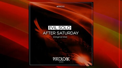 Evil Solo - After Saturday (Original Mix) #PR030