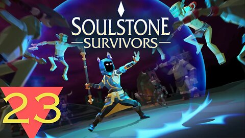 Vampire Souls advanced | Soulstone Survivors | ep23