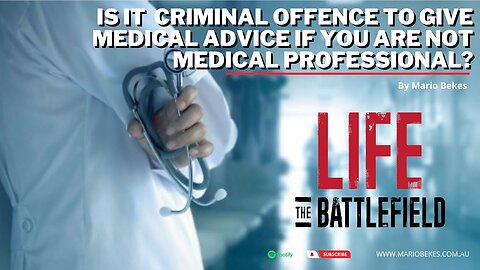 Is it criminal offence to give medical advice if you are not medical professional?