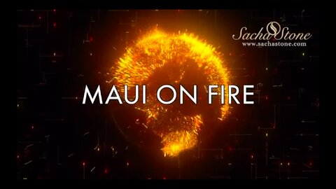 MAUI ON FIRE - Sacha Stone
