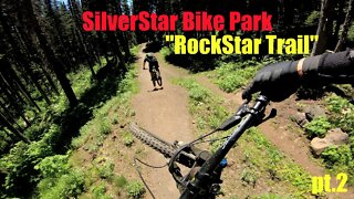 Rockstar Trail @SilverStar Downhill Mtn Bike Park - My First DH Experience Ever Pt.2 | Irnieracing