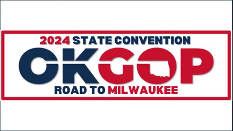 An Intentional Special: "OKGOP 2024 State Convention Highlights"