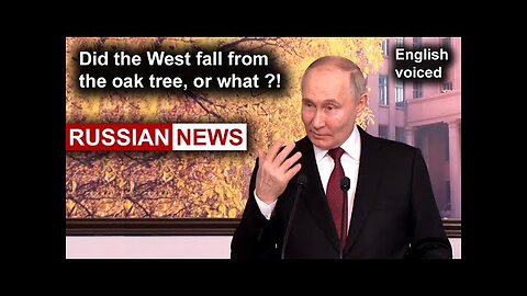 The West sets conditions for Russia! Did they fall from the oak tree or what?! Putin