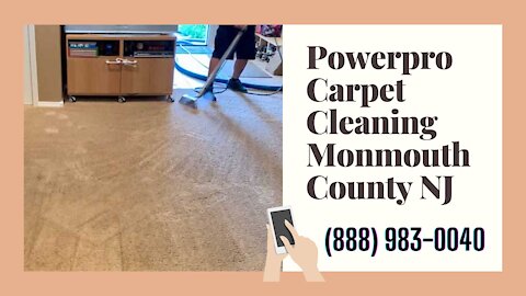 Powerpro Carpet Cleaning Monmouth County NJ