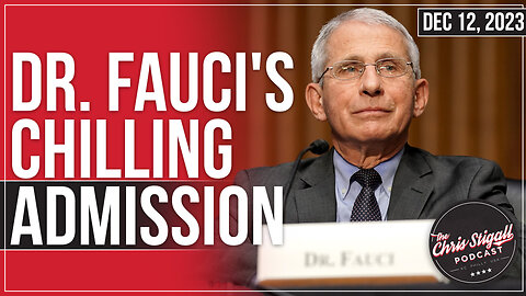 Dr. Fauci's Chilling Admission