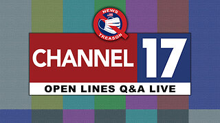 Channel 17 Open Lines Q&A Live w/Dave, Doug & Mark!