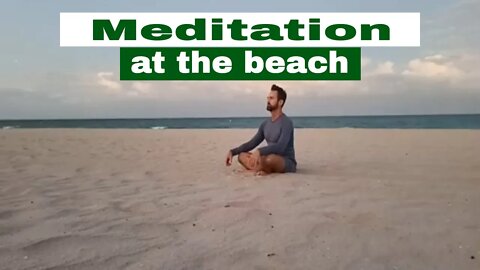 Meditation at the Beach 🧘🏻‍♂️ 30 Minute Mindful Grounding Presence