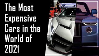 The Most Expensive Cars in the World of 2021 | The Best Something