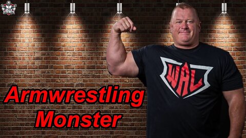 The Armwrestling Monster