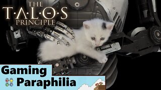 Sticking to my TALOS Principles | Gaming Paraphilia