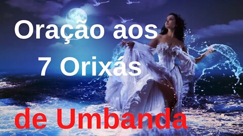 Oração aos 7 Orixás de Umbanda 🪘🪘