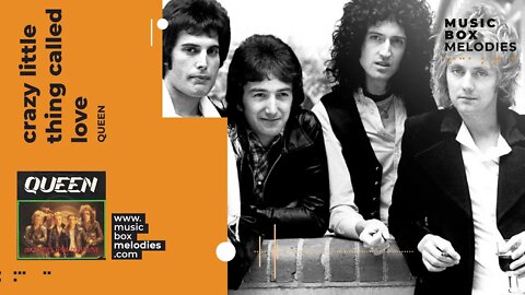 [Music box melodies] - Crazy Little Thing Called Love by Queen